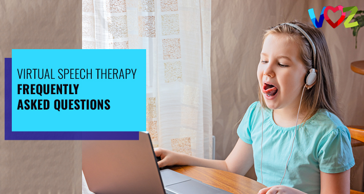Virtual Speech Therapy Frequently Asked Questions| Voz Speech Therapy Services Bilingual Speech Therapist Clinic Washington DC